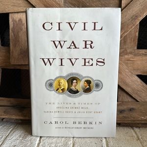 Civil War Wives. By Carol Berkins. Hardcover
